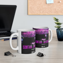 Load image into Gallery viewer, 11oz I PRAY By FBGROE Ceramic Mug